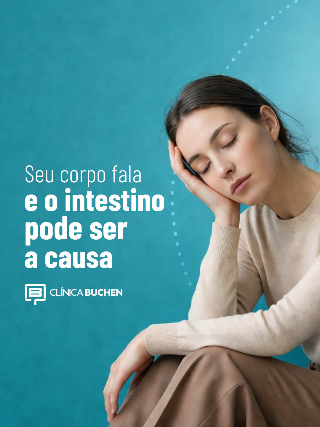 Seu corpo fala e o intestino pode ser a causa